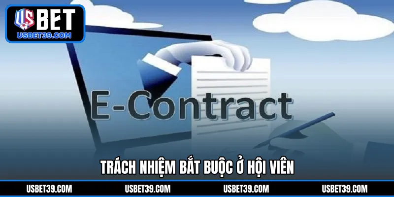 Trách nhiệm bắt buộc ở hội viên 